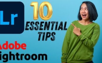 10 Essential Lightroom Tips Every Photographer Should Know